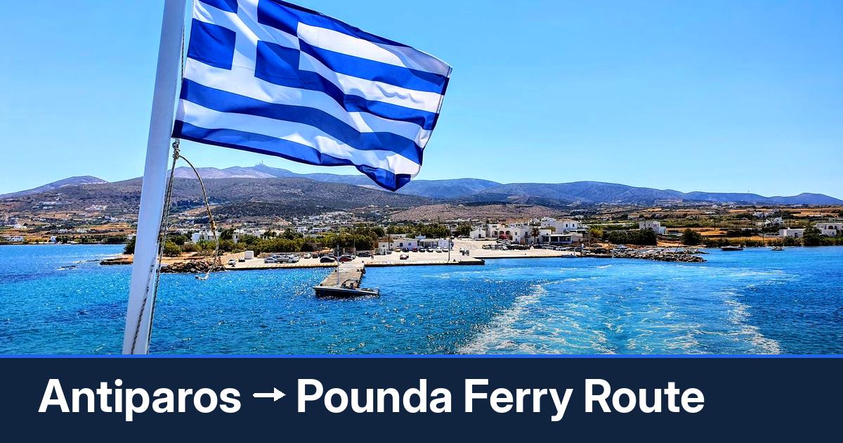 Antiparos to Pounda ferry route summary