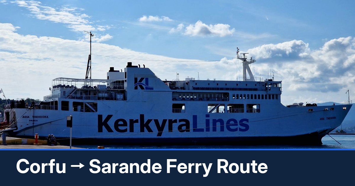 Corfu to Sarande ferry route summary