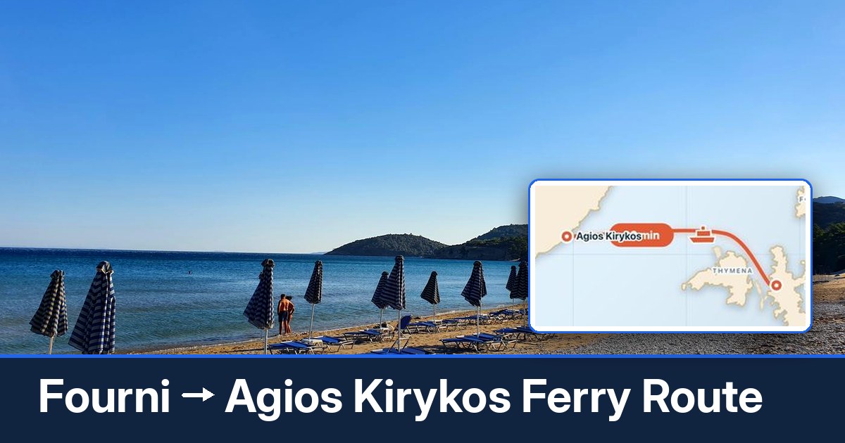 Fourni to Agios Kirykos ferry route summary