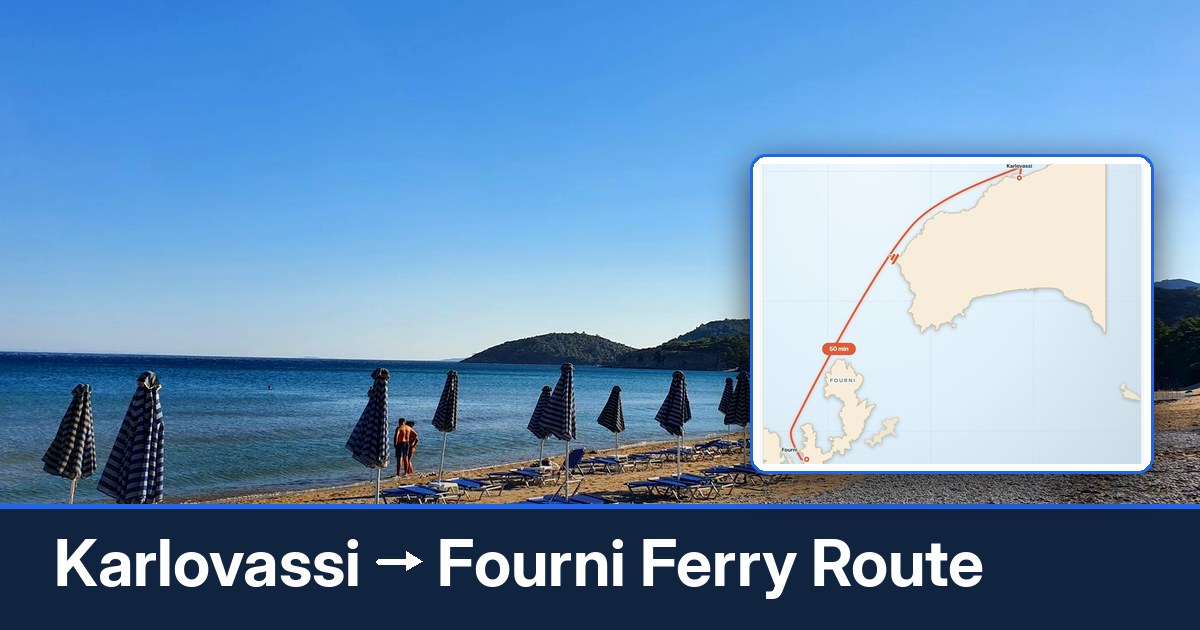 Karlovassi to Fourni ferry route summary