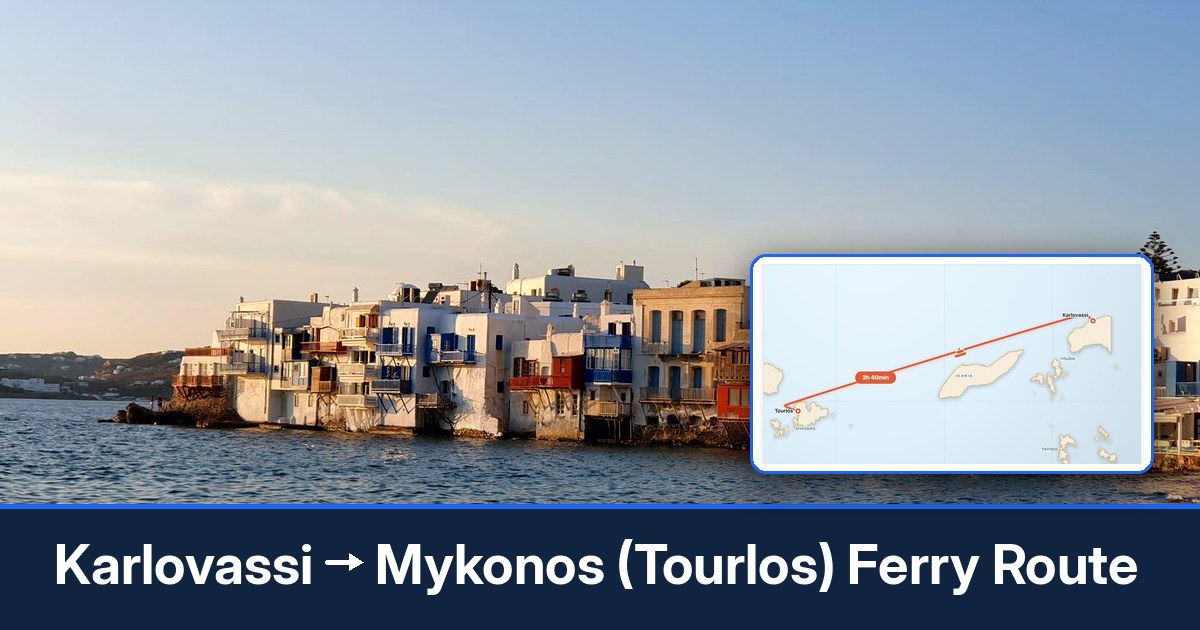 Karlovassi to Mykonos (Tourlos) ferry route summary