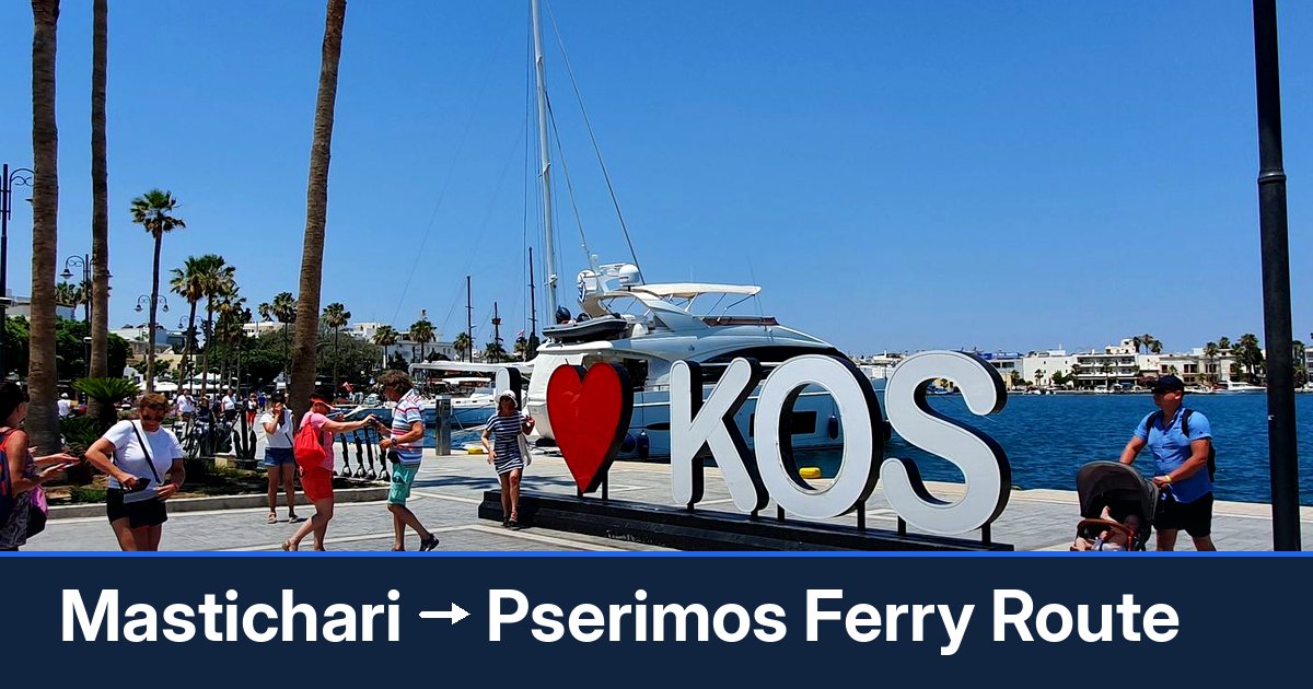 Mastichari to Pserimos ferry route summary