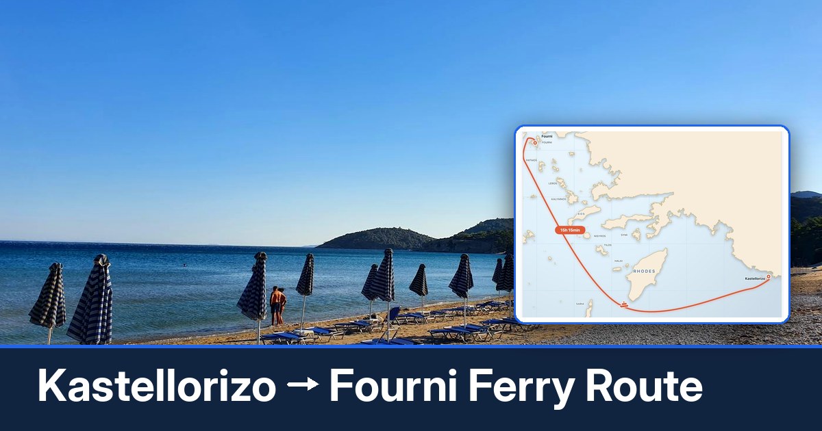 Kastellorizo to Fourni ferry route summary