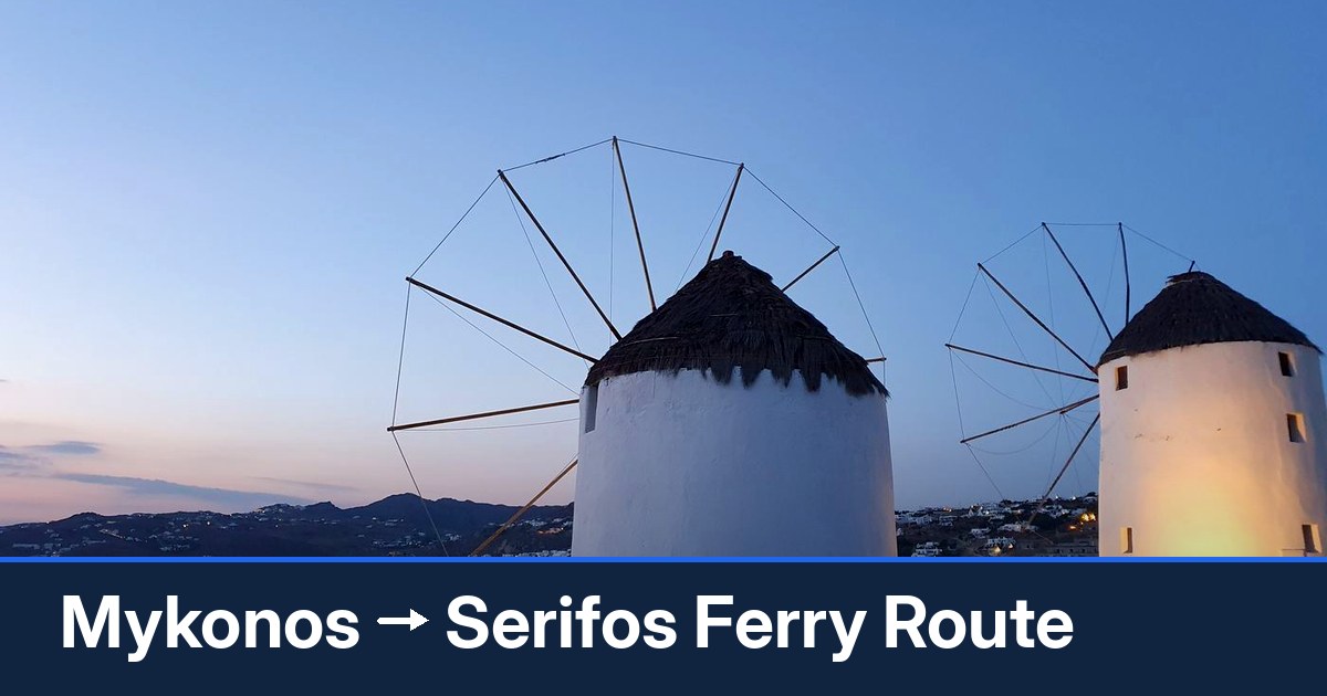 Mykonos to Serifos ferry route summary