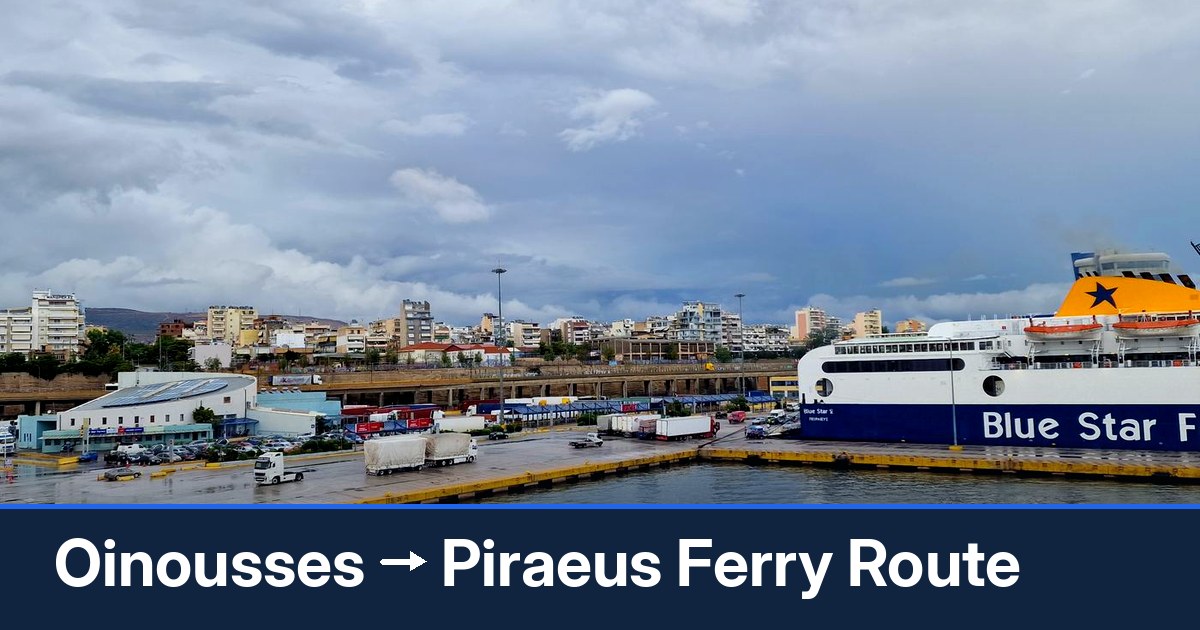Oinousses to Piraeus ferry route summary