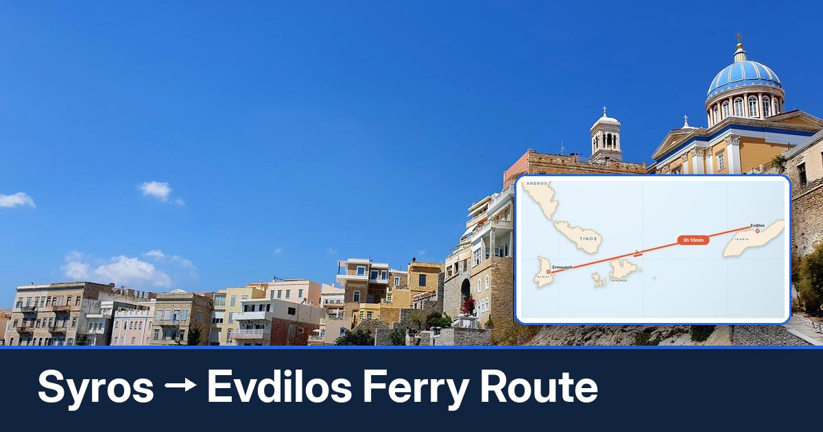 Syros to Evdilos ferry route summary