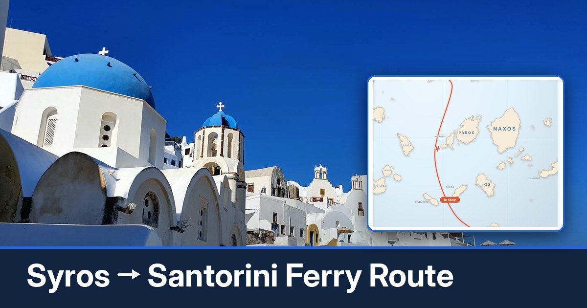 Syros to Santorini ferry route summary
