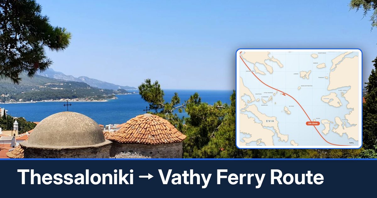 Thessaloniki to Vathy ferry route summary