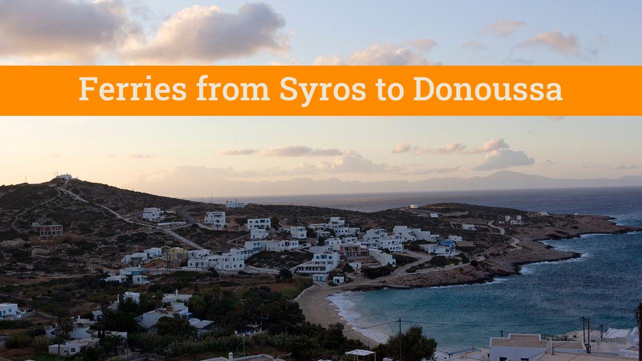 Ferry from Syros to Donoussa