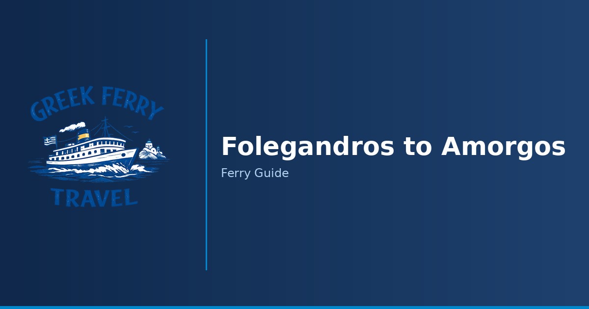 Folegandros to Amorgos ferry route