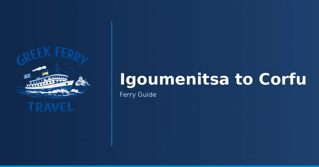 Igoumenitsa to Corfu ferry route
