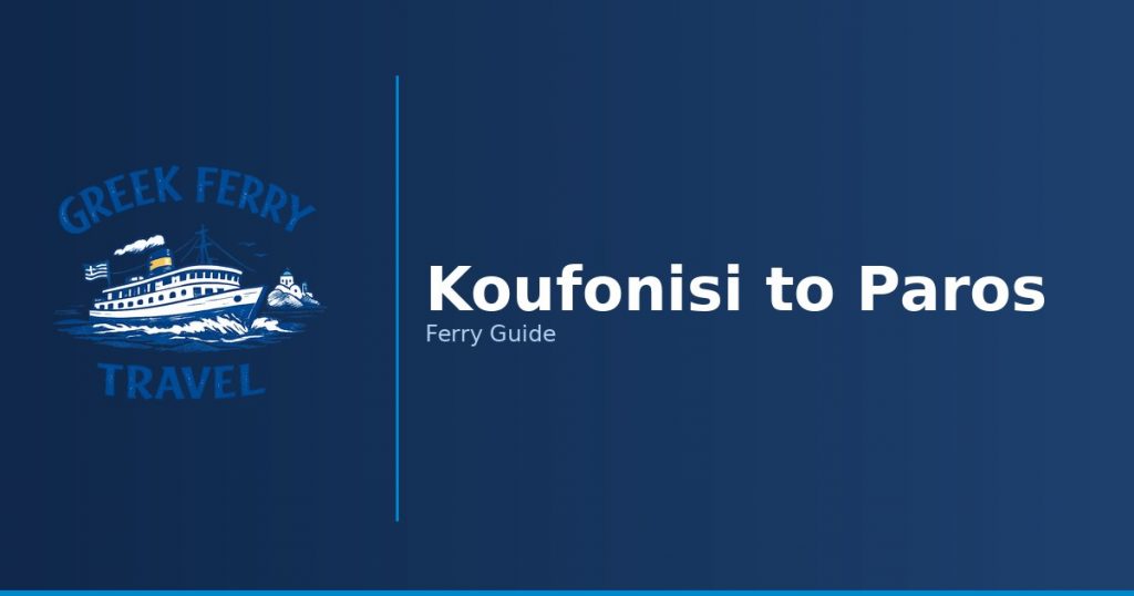 Koufonisi to Paros ferry route