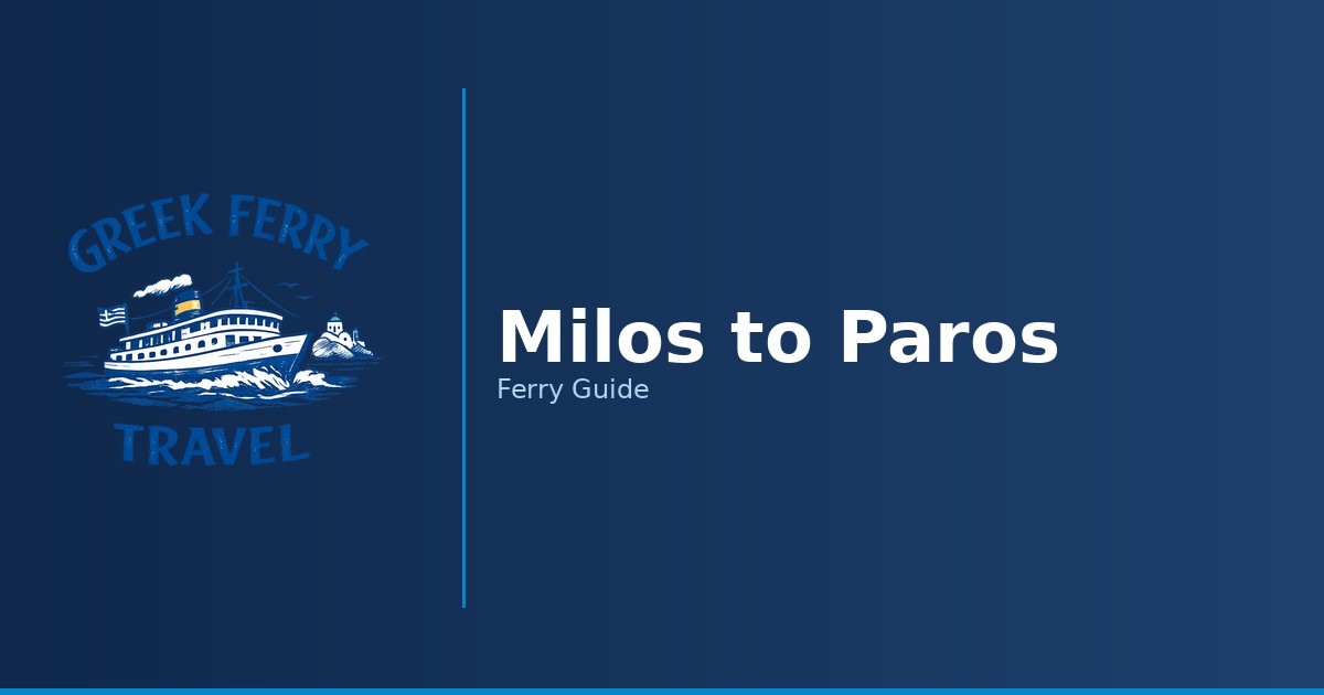 Milos to Paros ferry route