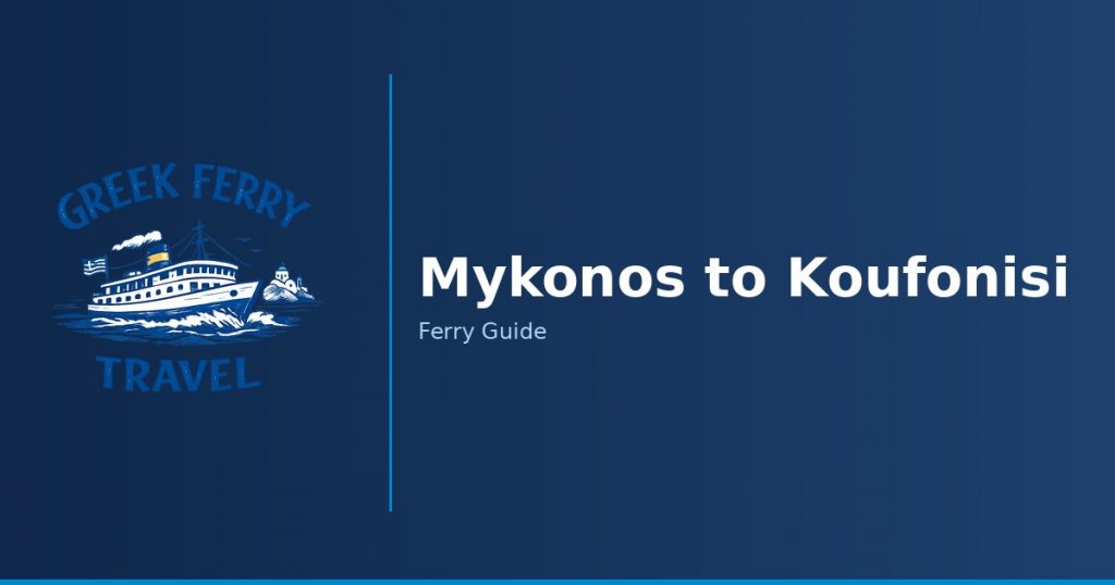 Mykonos to Koufonisi ferry route