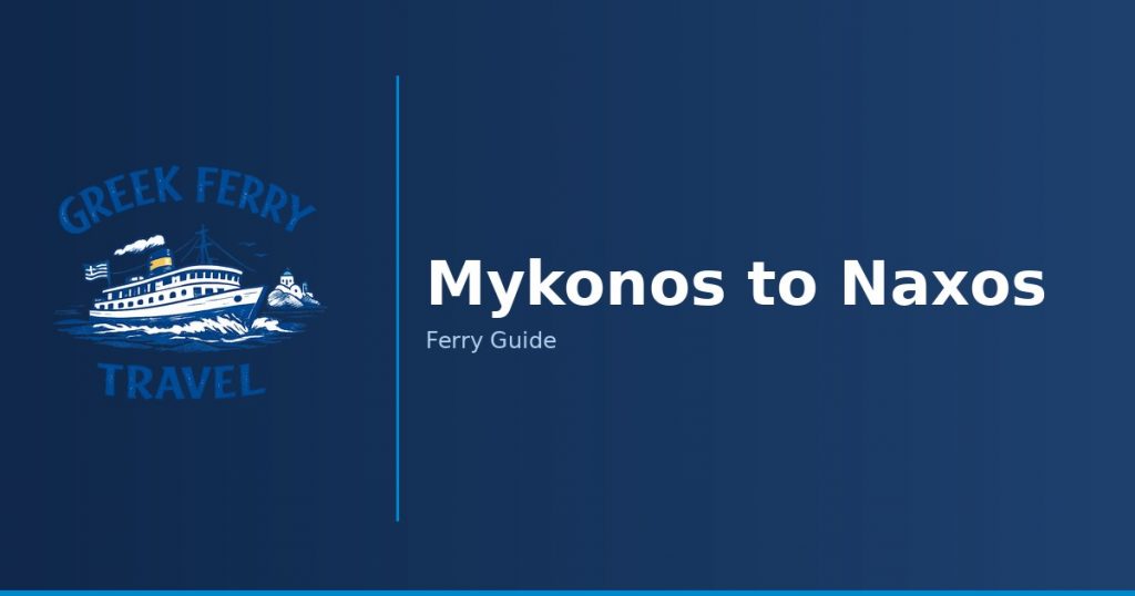 Mykonos to Naxos ferry route