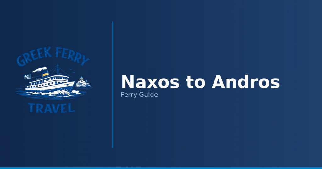 Naxos to Andros ferry route
