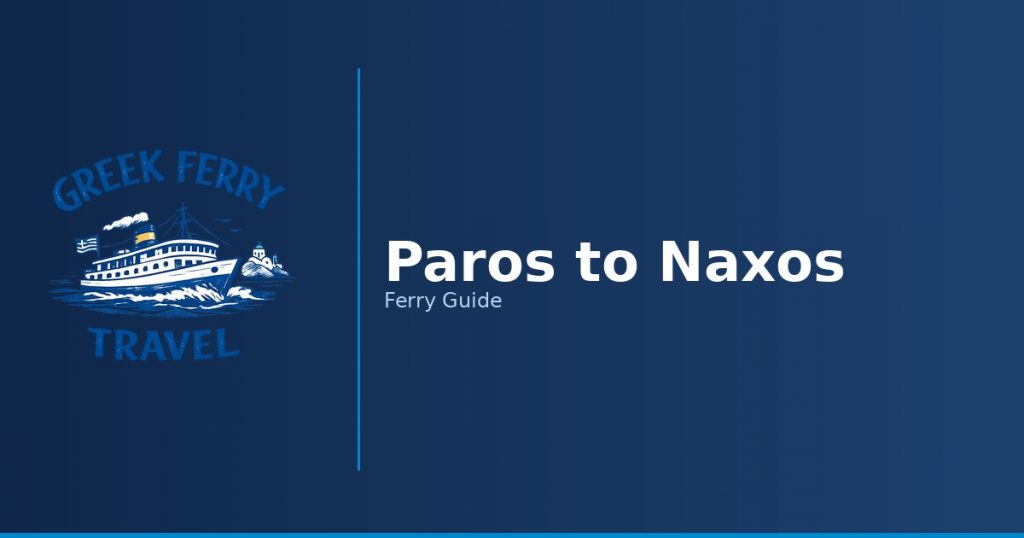 Paros to Naxos ferry route
