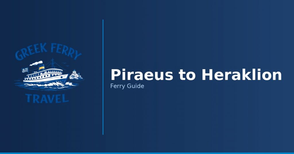Piraeus to Heraklion ferry route