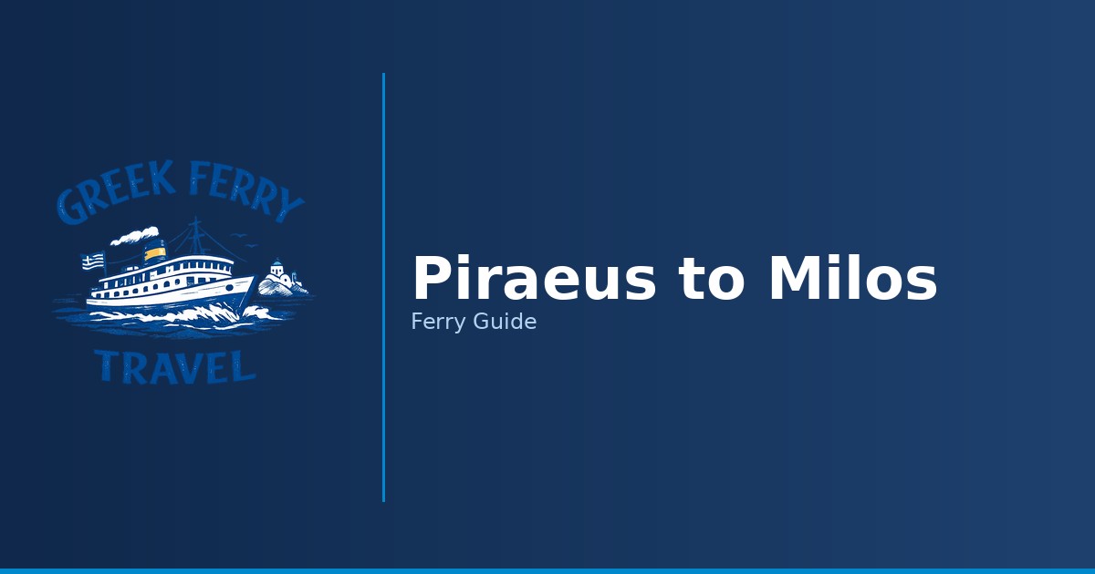 Piraeus to Milos ferry route