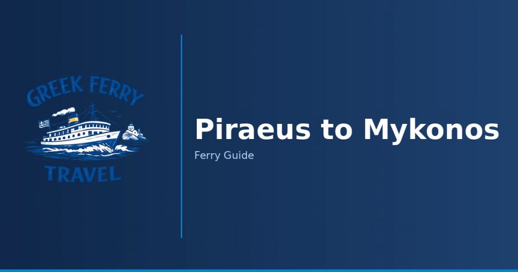 Piraeus to Mykonos ferry route
