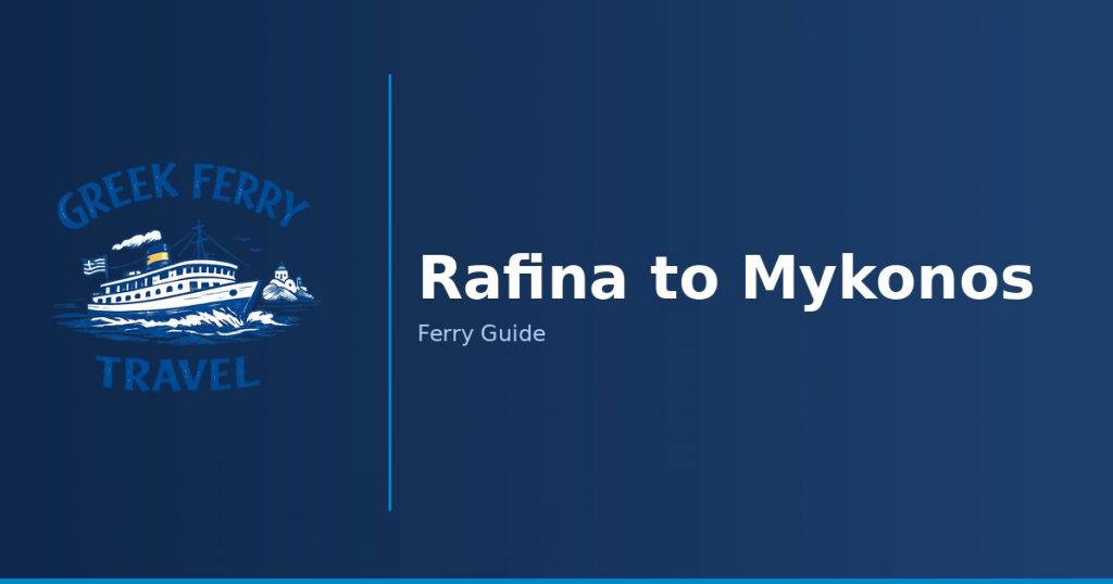 Rafina to Mykonos ferry route