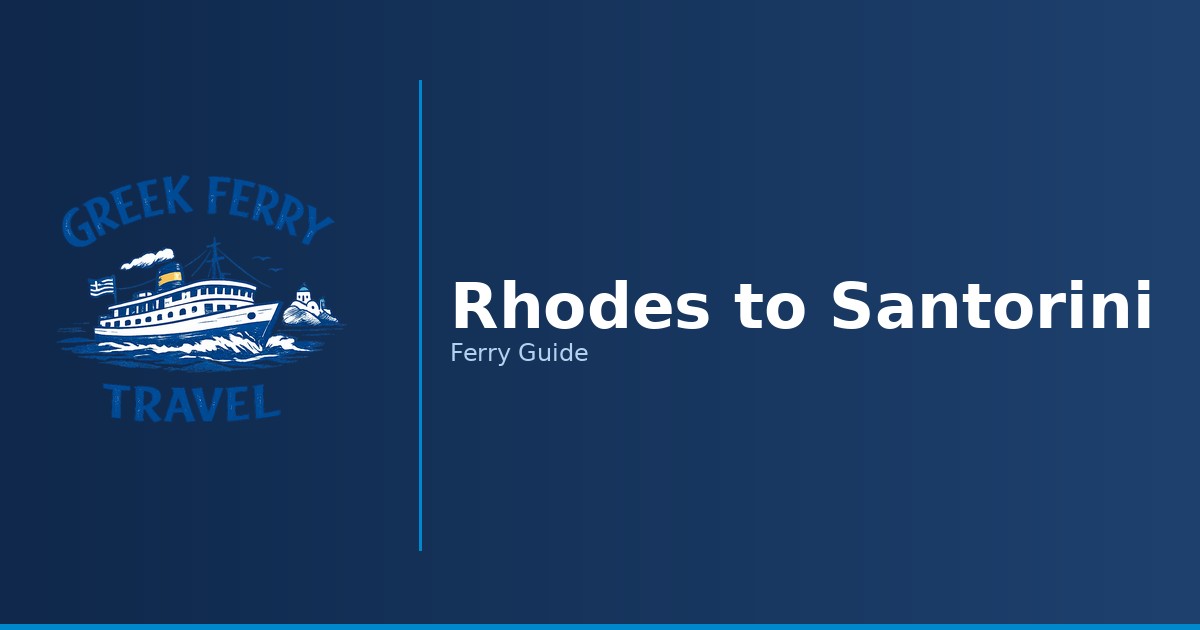 Rhodes to Santorini ferry route