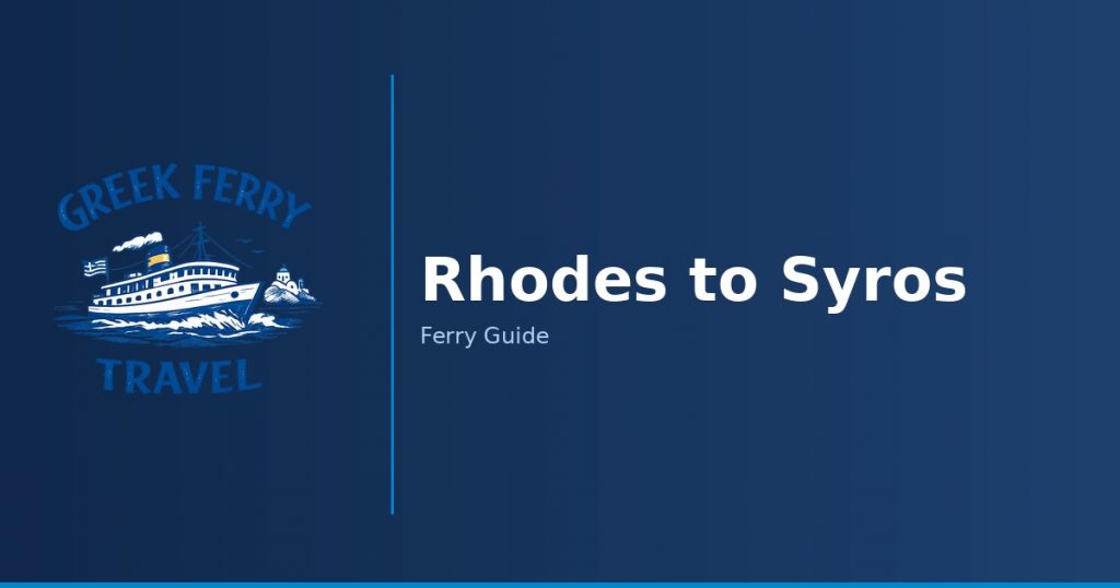 Rhodes to Syros ferry route
