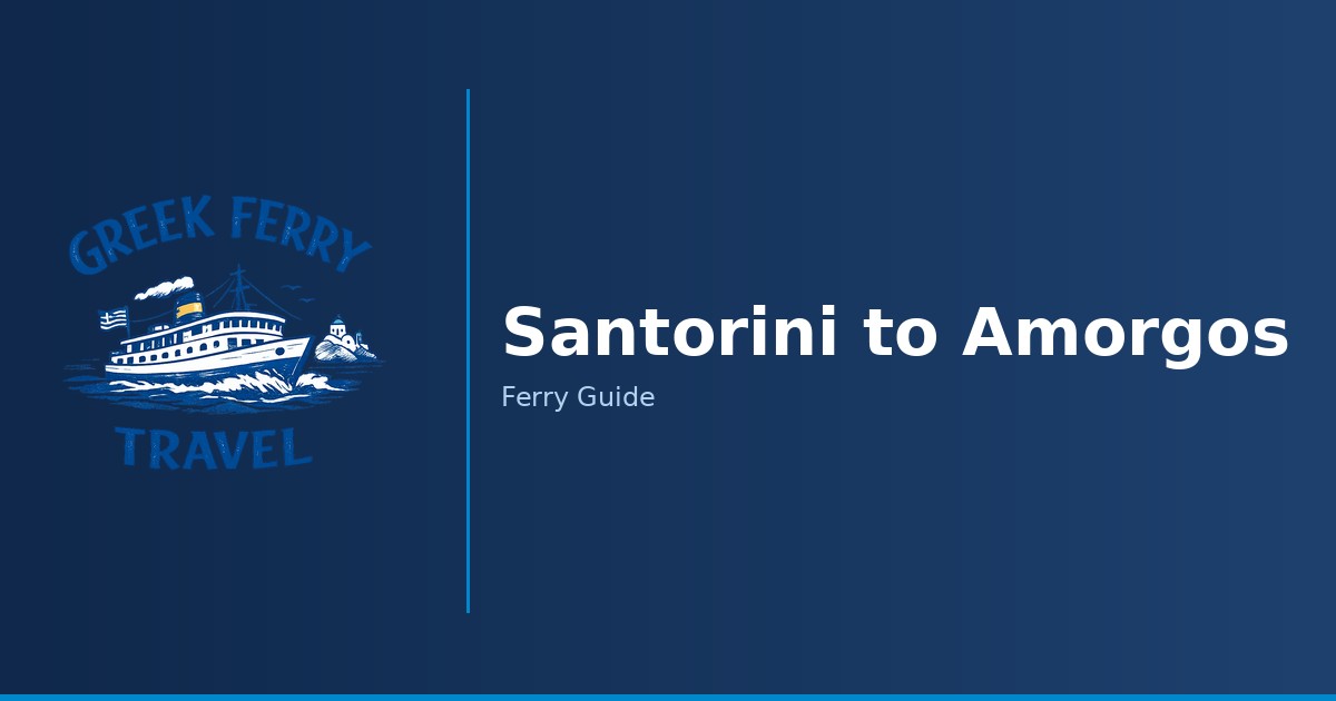 Santorini to Amorgos ferry route