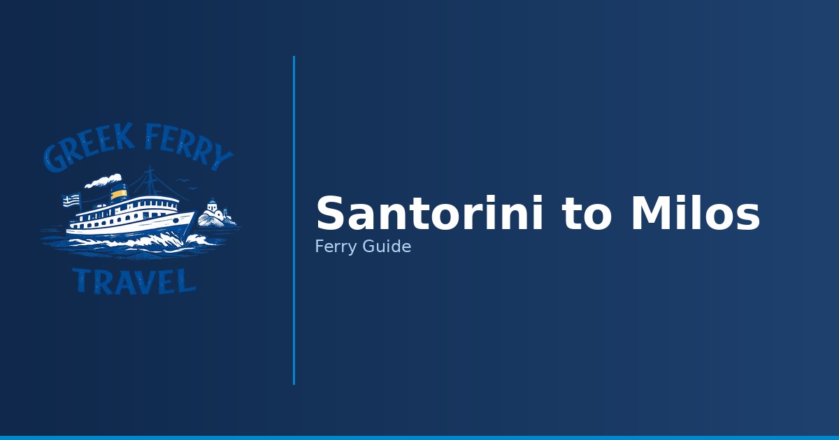 Santorini to Milos ferry route