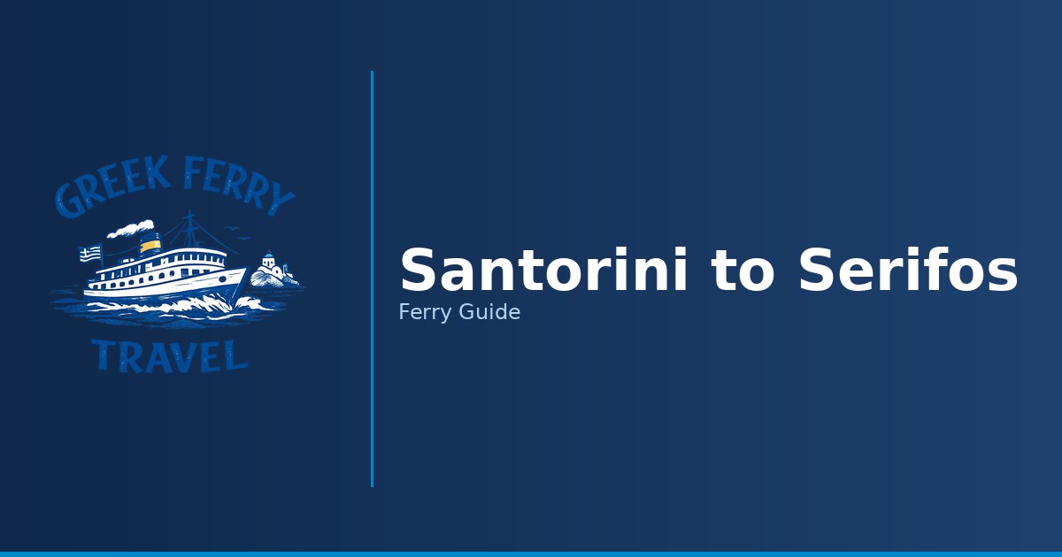 Santorini to Serifos ferry route
