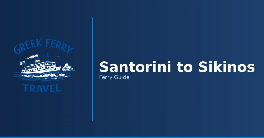 Santorini to Sikinos ferry route