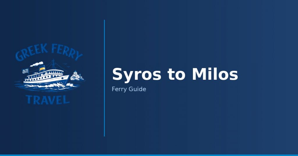 Syros to Milos ferry route
