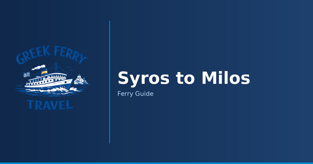 Syros to Milos ferry route